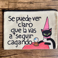 Estuche "Se puede ver claro que la vas a seguir cagando"