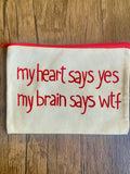 Estuche "My brain says wtf"