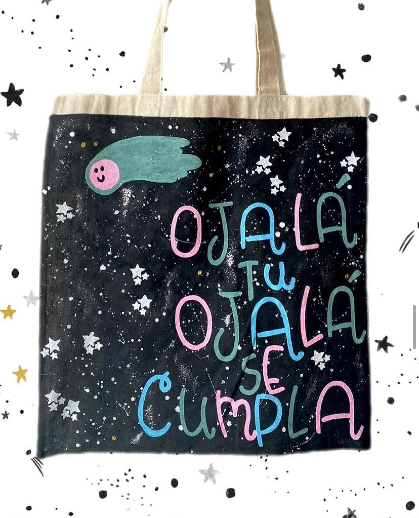Tote Bag "Ojalá tu ojalá se cumpla"