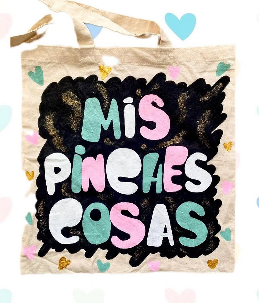 Tote Bag "Mis pinches cosas"