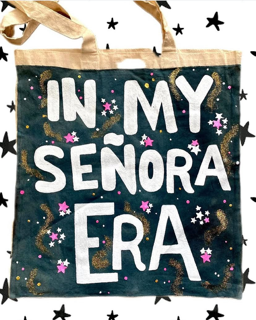 Tote Bag "In my señora era"