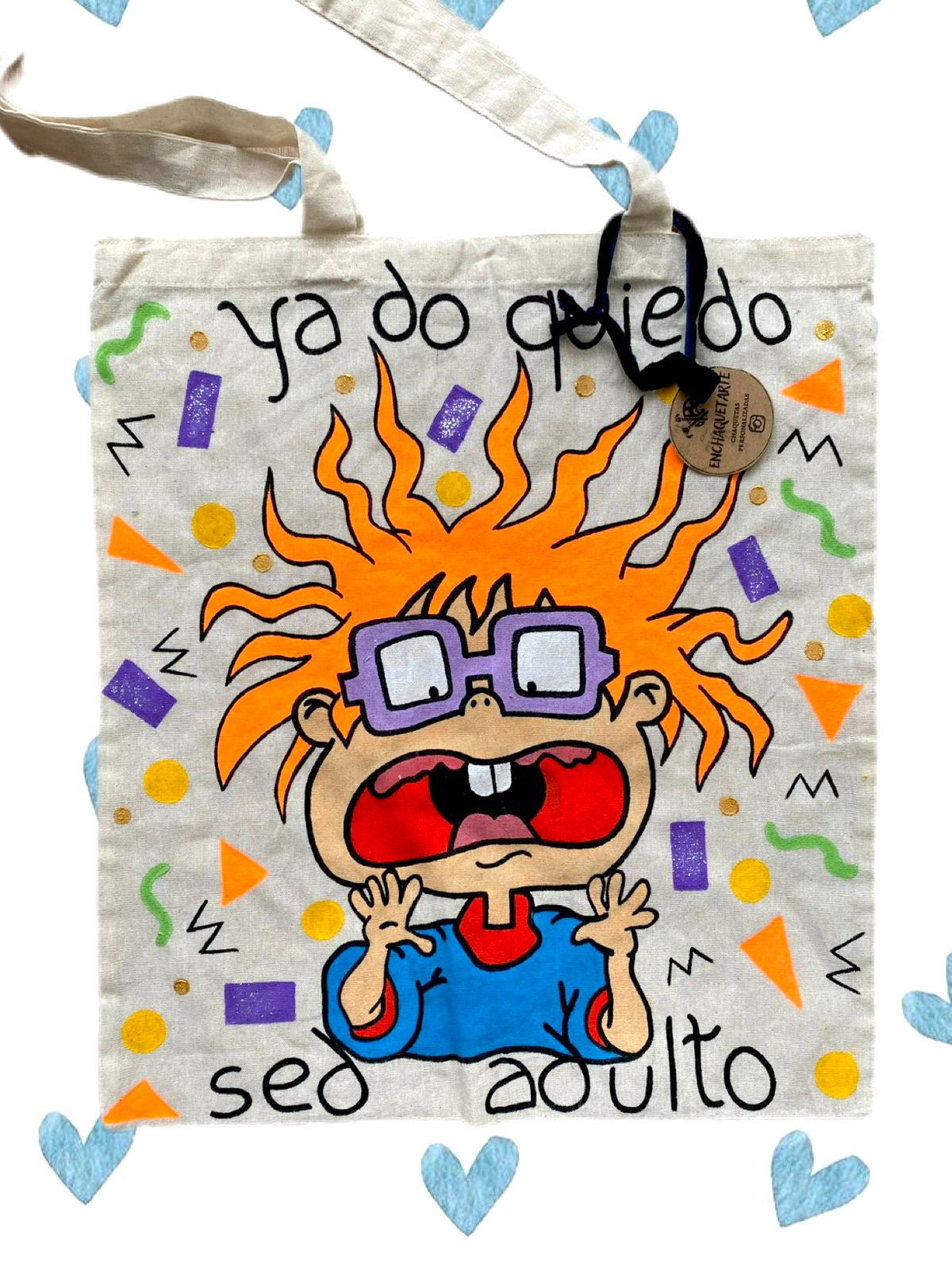 Tote Bag Carlitos Pickles "Ya Do Quiedo Sed Adulto"